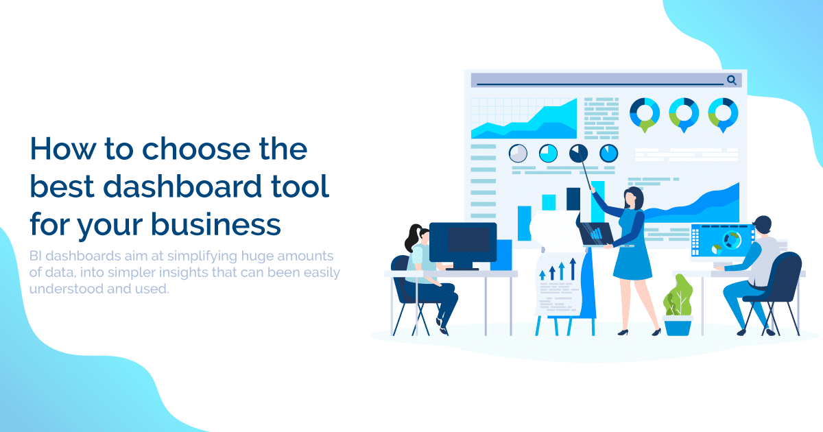 Best dashboard tool and how to choose it for your bussiness | BizAcuity Inc